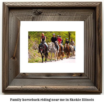 family horseback riding near me in Skokie, Illinois